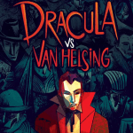 Dracula vs Van Helsing