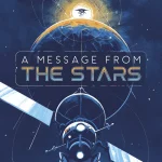 A Message From The Stars