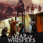 A War Of Whispers