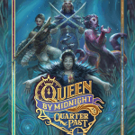 Queen By Midnight Quarter Past