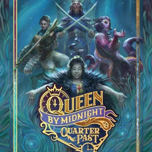 Queen By Midnight Quarter Past