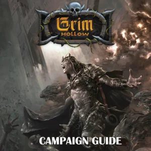 Grim Hollow Campaign Guide