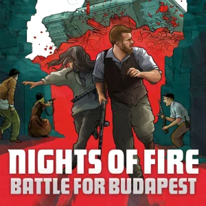 Nights of Fire Battle for Budapest