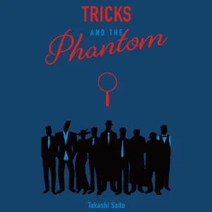 Tricks and the Phantom