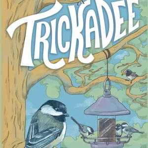 Trickadee
