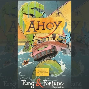 Ahoy: Fang & Fortune