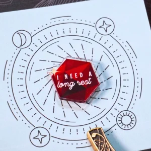 I Need A Long Rest Dnd Acrylic Pin