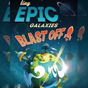 Tiny Epic Galaxies: Blast Off