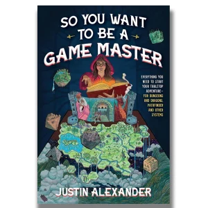 So You Want To Be A Game Master