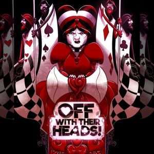 Off With Their Heads!