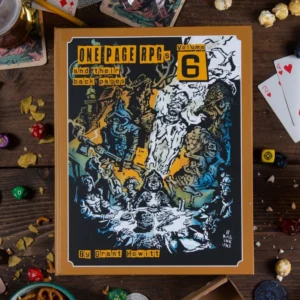 One-Page RPGs (and their back pages) Volume 6