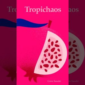 Tropichaos