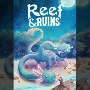 Reef & Ruins