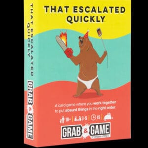That Escalated Quickly Grab & Game Edition