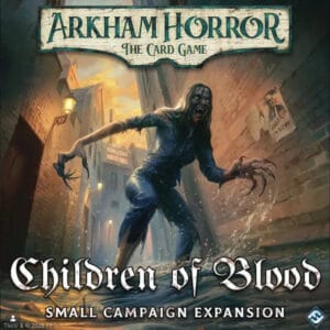 Arkham Horror: The Card Game – Children of Blood Small Campaign Expansion