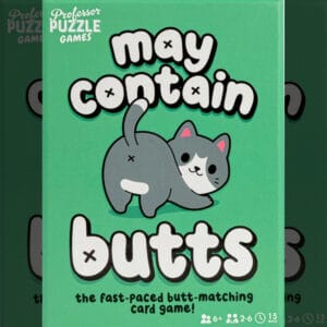 May Contain Butts