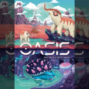 Oasis: New Life On A Distant World