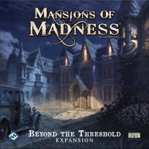 Mansions of Madness 2E: Beyond the Threshold